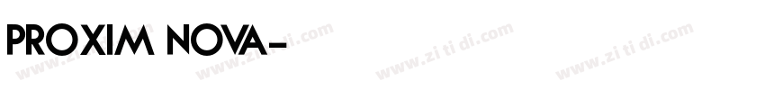 Proxim Nova字体转换